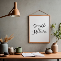 Poster - Sparkle like a unicorn - Printable. Inspirerende poster unicorn kamer. Poster unicorn kinderkamer. Kinderkamer met unicorn thema.